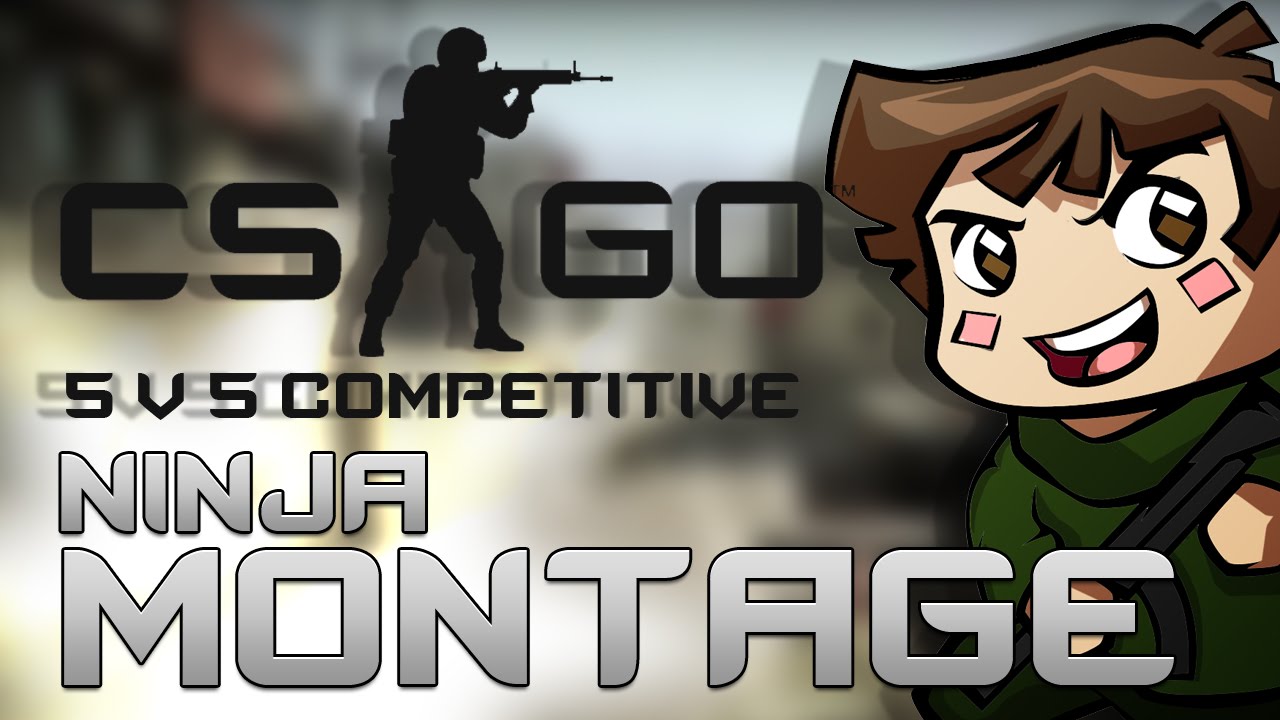 CS:GO Ninja Montage! - Counter Strike Global Offensive - Montage - YouTube