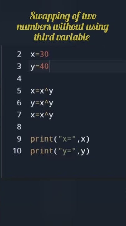 Swapping of two numbers without using third variable | Python Code # ...