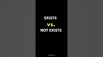 SQL EXISTS Vs. NOT EXISTS ✍️