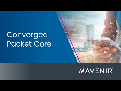 Converged Packet Core