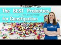 The best probiotics for constipation
