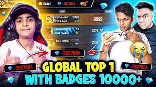 Global Top 1 In Badges With 4 Lakh Diamonds 🤯 - कोई नहीं है टक्कर में 🤣 - Free Fire Max