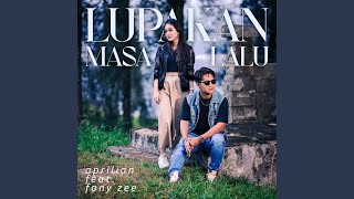 Lupakan Masa Lalu