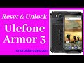 How to Reset & Unlock Ulefone Armor 3