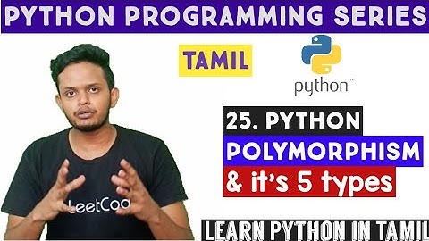 Polymorphism in Python | Python in Tamil | Method Overloading | Method Overriding | Adi Explains