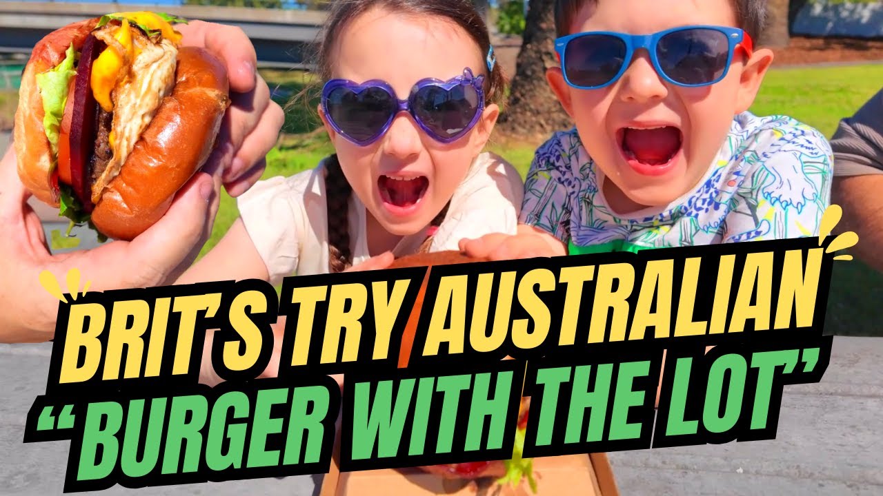 BRITS try AUSTRALIAN BURGER WITH THE LOT!!!!