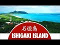 Discover Ishigaki Island - Japan Experience