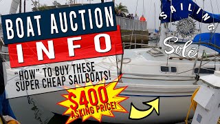 BOAT AUCTION INFO: How to BUY these SUPER CHEAP sailboats - EP13