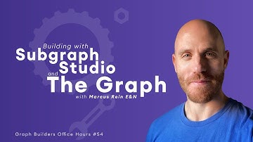 The Graph Builders Office Hours #54  Building with Subgraph Studio on The Graph with Marcus Rein