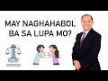 MAY NAGHAHABOL BANG IBA SA LUPA MO? (ADVERSE CLAIM)