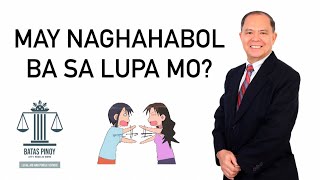 MAY NAGHAHABOL BANG IBA SA LUPA MO? (ADVERSE CLAIM)