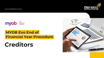 EOFY 2023 Guide with MYOB Exo Business – Rolling the Creditors Ledger