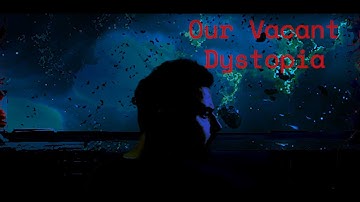 Our Vacant Dystopia 2: Digital Deluge