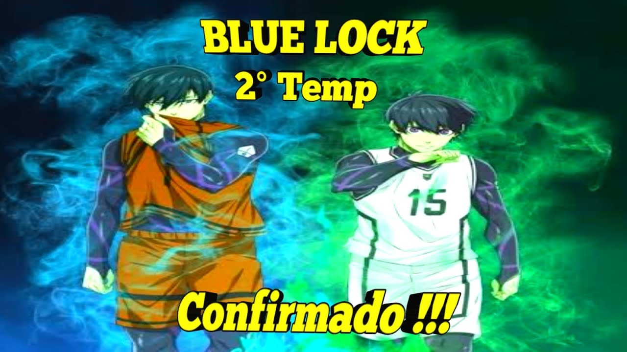 BLUE LOCK 2 TEMPORADA  DATA DE LANÇAMENTO NA CRUNCHYROLL *entenda