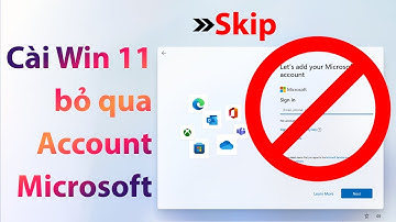 Cài Win 11 Bỏ qua Let