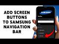 How To Add Screenshot Button To Samsung Navigation Bar | Enable Screenshot Shortcut On Samsung 2026