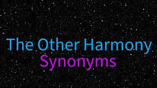 First year english prose- The other Harmony-Synonyms