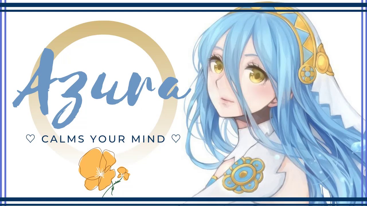 ✿ Azura Calms Your Mind ✿ Fire Emblem ASMR