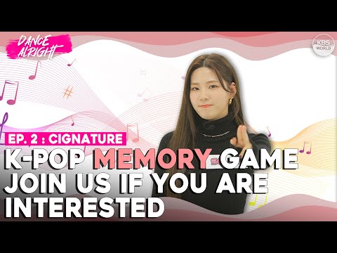 [Dance Alright] #3 EP2. K-POP Memory Game join us if you are interested
