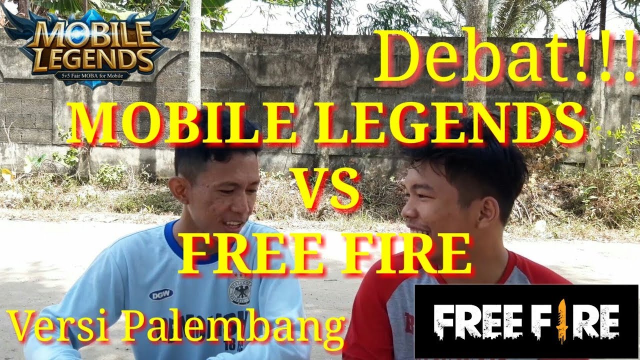 Mobilelegends Freefire Film Pendek Lucu Debat Mobile Legends VS Free Fire Bahasa Palembang YouTube