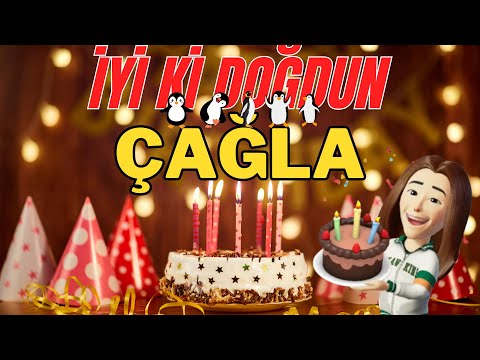 ÇAĞLA İyi ki doğdun - Çağla isme özel doğum günü şarkısı