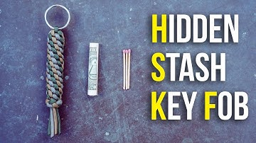 Hidden Stash Paracord Key Chain Container | Hide Emergency Cash & More!