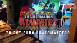 Yo soy puro Guatemalteco - Los Hermanos Alvarez De Tzalbal, Nebaj Quiché Guatemala (Marimba Pura).