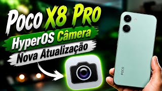 Exclusivo! Demorou Mais Chegou! Poco X8 Pro - Nova Atualização Da Câmera - Otimize. A Experiência 