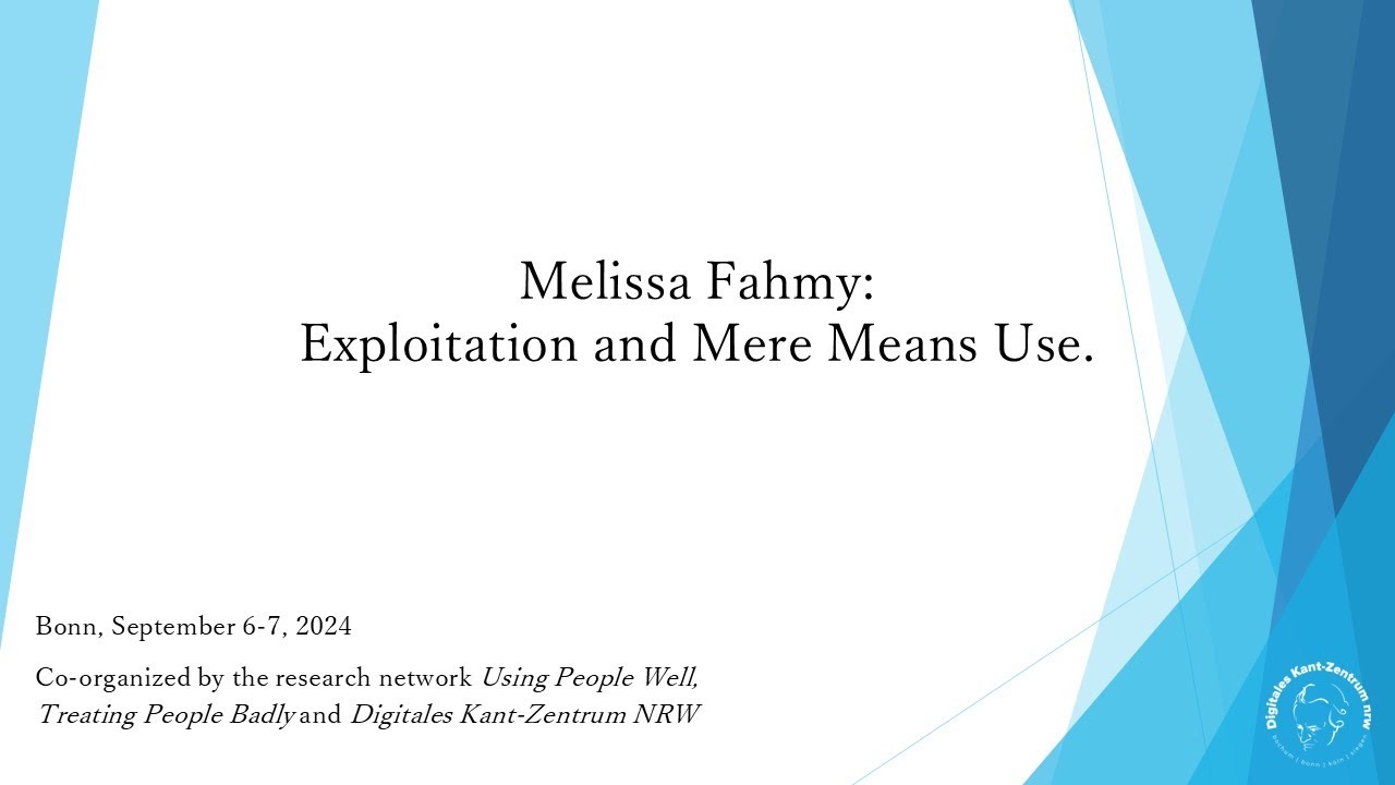 Melissa Fahmy: Exploitation and Mere Means Use.