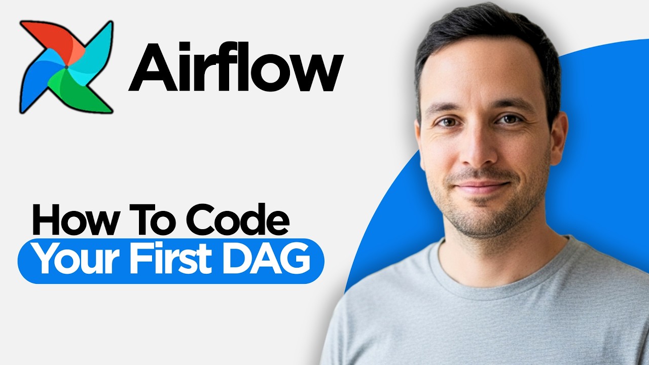 How to Code your First DAG in Apache Airflow DAG (2026 Beginner's Guide ...