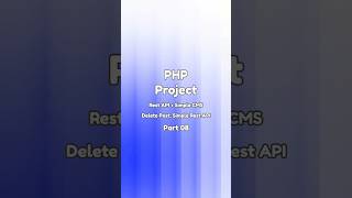 PHP Project | REST API and Simple CMS (Part 08) #php #phptutorial #phpproject #dailycyber