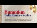 Daily Ramadan 2026 Khatera Day 01 Ustadh Niamatyar