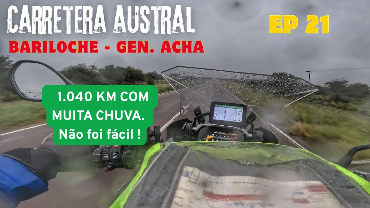 CARRETERA AUSTRAL 2025 | EP 21 - RODAMOS 1040 KM COM MUITA CHUVA. Não foi fácil !