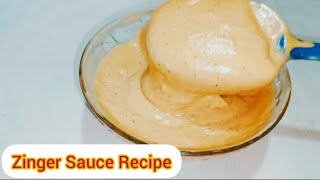 Zinger Sauce Recipe | Burger Sauce Restaurant Style |Dip Sauce Recipe | By Fida Food Recipe