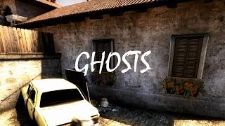 CS:GO - Ghosts