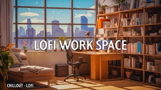 Lofi Work Space 🖥️ Relaxing Ambient Work Lofi Vibes ~ Deep Focus/Work lo-fi hip hop beats