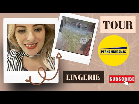 Tour Pernambucanas lingerie