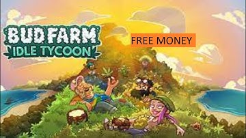 MOD BudFarm Idle Mobile 🔓 Tips BudFarm Idle 🔑 Free Money Unlimited (NEW 2023) 💸