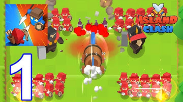 Island Clash 🏝 ⚔️ - Gameplay Walkthrough - Part 1 (Android,ios)