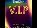 Tenion  vip feat wesson  nicc  cde official audio