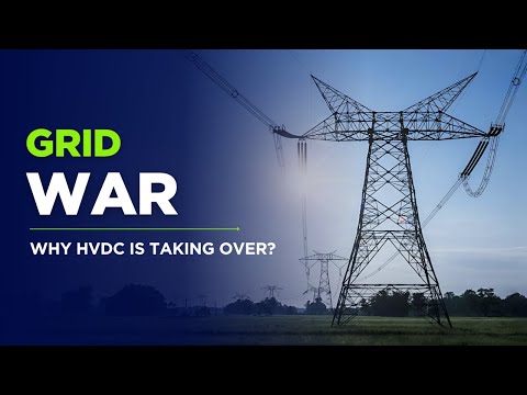 التيار المستمر مقابل التيار المتردد أيهما أفضل لأنظمة الطاقة شرح التيار المستمر عالي الجهد ب 