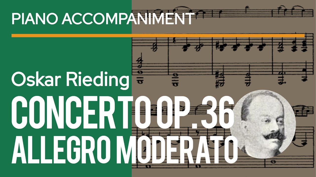 Oskar Rieding Violin Concerto in D Major Op. 36 1st Movement Allegro Moderato Piano
