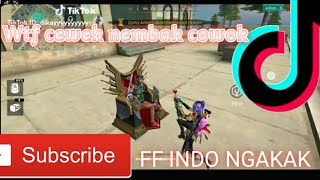 Tik tok free fire kocak cewek nembak cowok indonesia#
