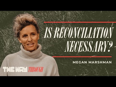 Forgive as God Forgave You: But Must You Reconcile? | Megan Marshman