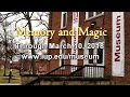 The university museum at iup presents memory  magic