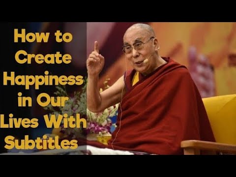 Creating Happiness Dalai Lama's Teachings On 2024