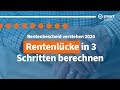 Rentenlücke in 3 Schritten berechnen und Renteninformation verstehen | Rente Steuern 2020