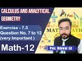 Math 12 | Exercise 7.3 (Q.7 to 12) | Very Important Question | Prof. Dilawar Ali