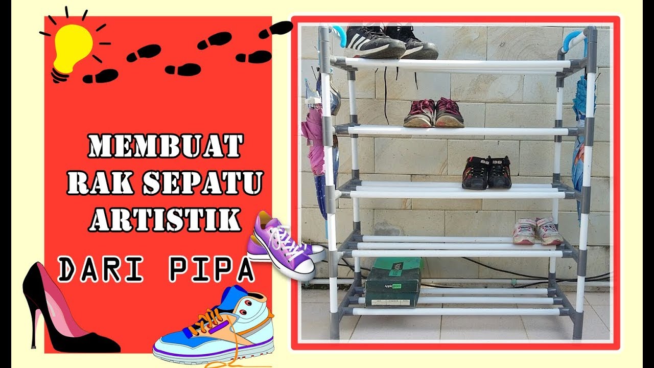  CARA  MEMBUAT  RAK  SEPATU  DARI  PIPA DAD S CHALLENGE how 