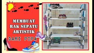 CARA MEMBUAT RAK SEPATU DARI PIPA (DAD'S  CHALLENGE ) /how to make shoe shelf
